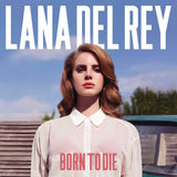 LANA DEL RAY  - Born To Die (2LP) - Артизам