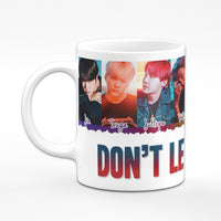 BTS Don't Leave Me Mug / Чаша - Артизам