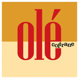 JOHN COLTRANE - Ole (LP) - Артизам
